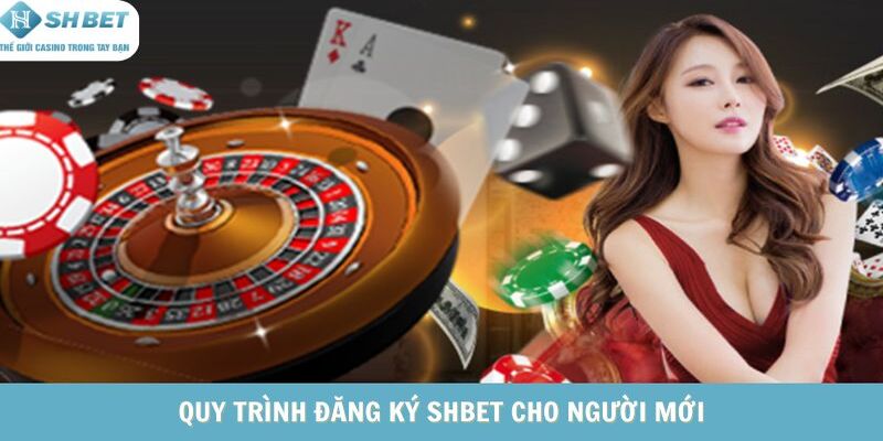 Hướng dẫn quy trình đăng ký SHBET chi tiết 